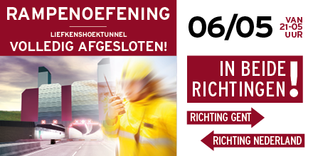 Liefkenshoektunnel (@liefkenshoektun) on Twitter photo OPGELET! Op vrijdag 6 mei is er een grote calamiteitenoefening in de tunnel. De tunnel wordt volledig afgesloten in beide richtingen tussen 21 en 5 uur. Meer info op liefkenshoektunnel.be/nl/werken OPGELET! Op vrijdag 6 mei is er een grote calamiteitenoefening in de tunnel. De tunnel wordt volledig afgesloten in beide richtingen tussen 21 en 5 uur. Meer info op liefkenshoektunnel.be/nl/werken