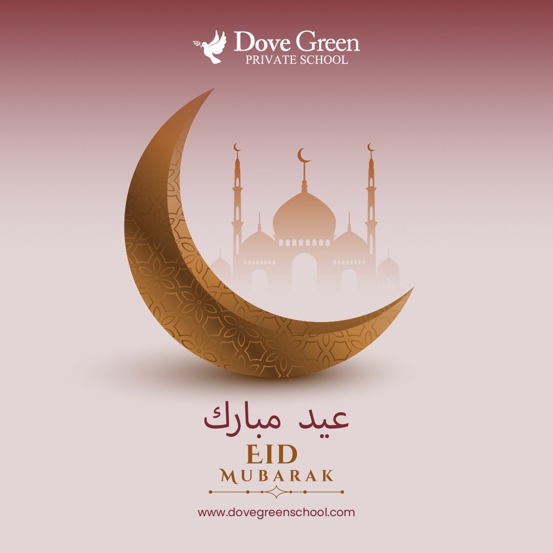dovegreenschool's tweet photo. May Allah bless you and your family with health, wealth, and happiness this Eid-ul-Fitr. 
Eid Mubarak عيد مبارك 

#learningtogether #growingtogether #communityschool #schoolsindubai #schoolsindip #britishcommunity #dgpsstories #dovegreenschool #dubaischool #eidmubarak https://t.co/x1cLh2r949