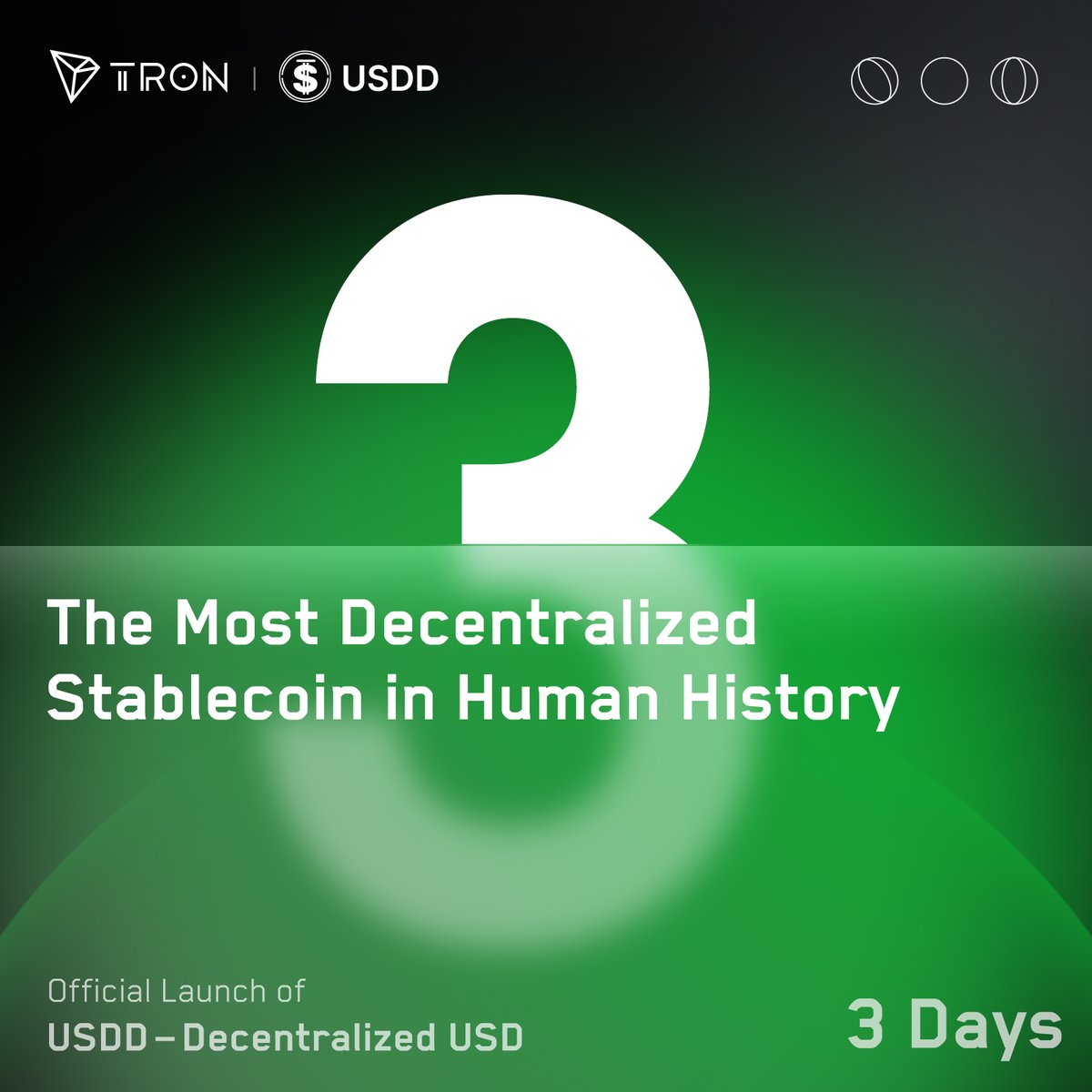 📢 Only 3 DAYS left to #USDD official launch!

USDD will propel #stablecoins to enter a new era where mathematics and algorithms lay the foundation for financial accessibility and stability in a decentralized manner. 🚀🚀

#TRON <a href="/trondao/">TRON DAO</a> <a href="/trondaoreserve/">TRON DAO Reserve</a>