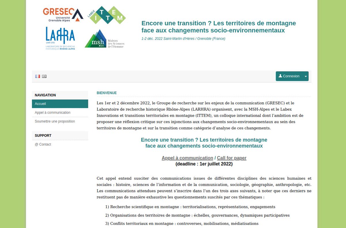📢 Appel à contribution
⁉️ Colloque international <a href="/UGrenobleAlpes/">Université Grenoble Alpes</a> @LabexITTEM <a href="/MSH_A/">MSH-Alpes</a> <a href="/LARHRA/">LARHRA</a> <a href="/GRESEC1/">GRESEC</a> - déc. 2022
👉 Encore une transition ? Les territoires de montagne face aux changements socio-environnementaux
🗓️ Résumé : 1er juil. 2022
ℹ️ transalpes.sciencesconf.org