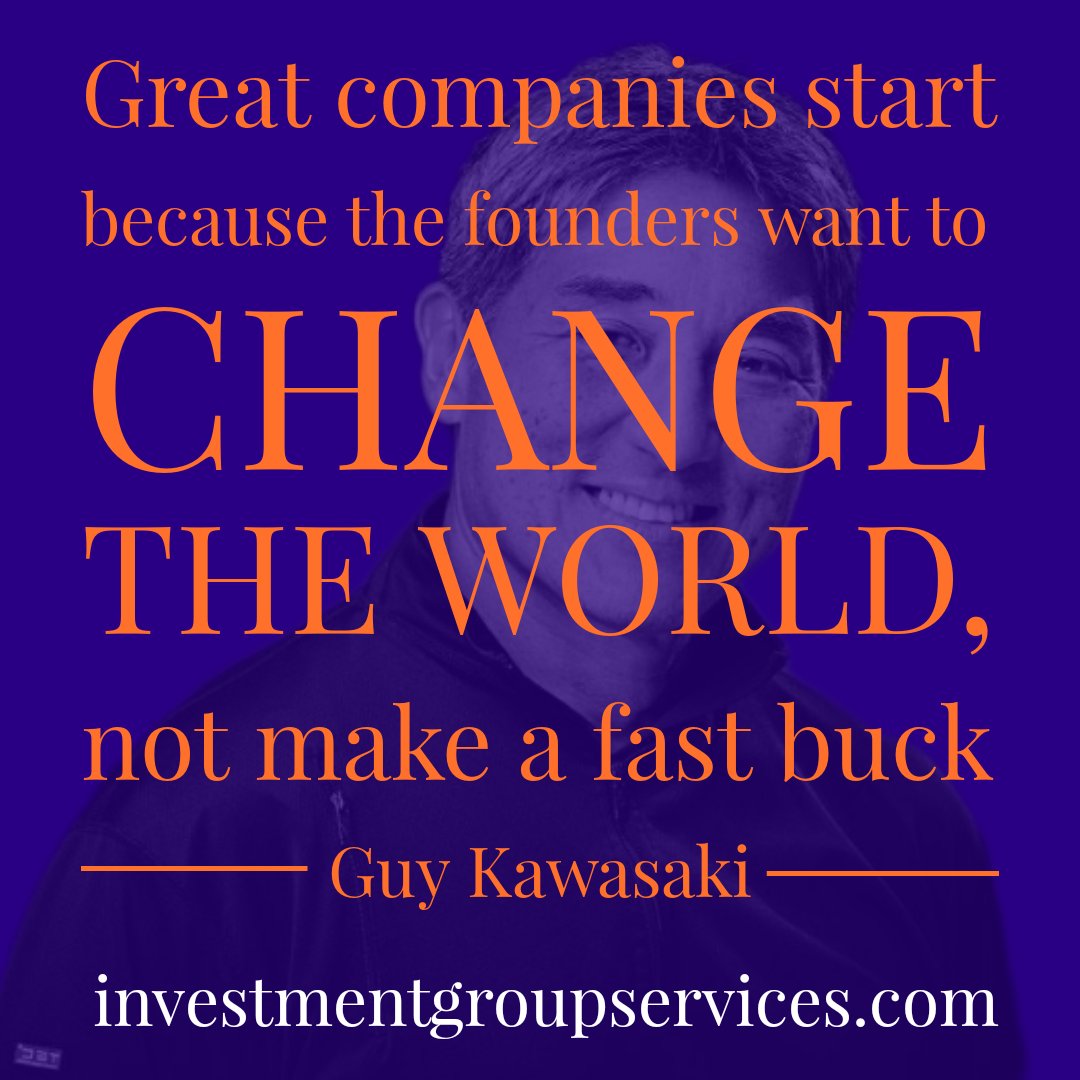 IGS_Invest's tweet photo. Follow @IGS_Invest and become the best 🏆 version of yourself!

Visit 👉 https://t.co/BVAhRobc1c

Great companies start because the founders want to change the world, not make a fast buck. - Guy Kawasaki https://t.co/AahM26KUU0