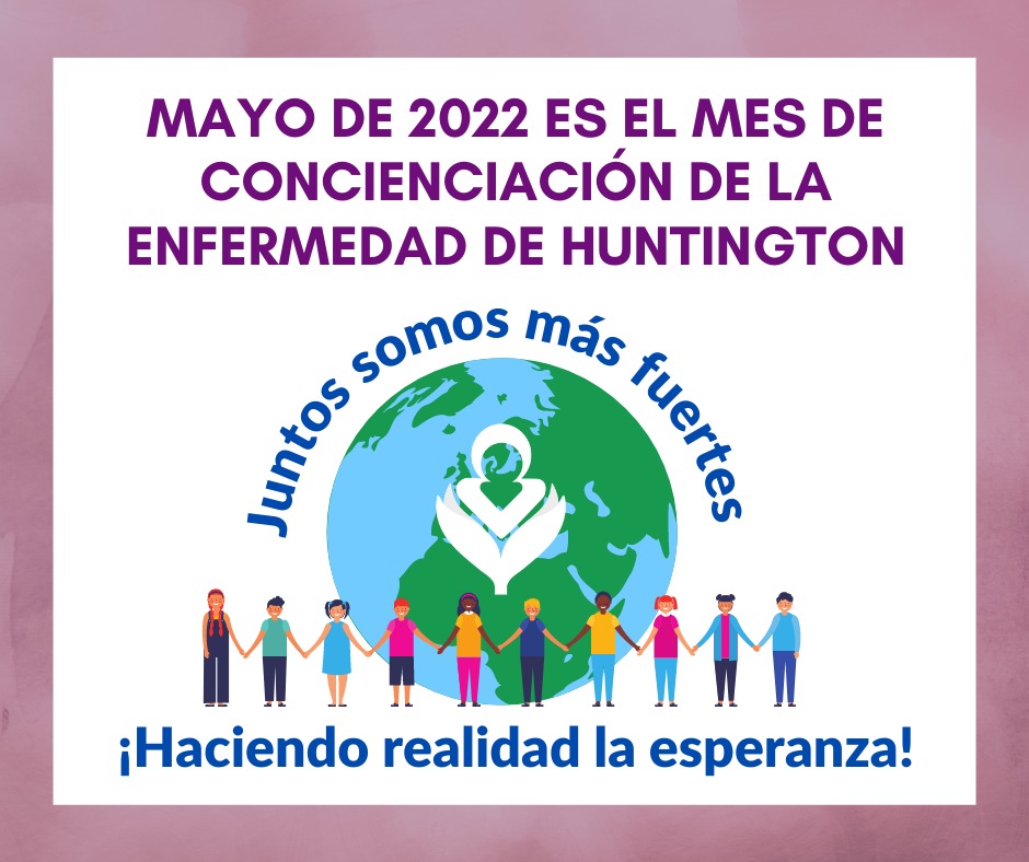 Mayo mes de la concienciación de la enfermedad de Huntington. Queremos que la comunidad de la EH alce su voz durante este mes porqué JUNTOS SOMOS MAS FUERTES y cada día estamos TRANSFORMANDO EN REALİDAD LA ESPERANZA. 
#EnfermedadDeHuntington