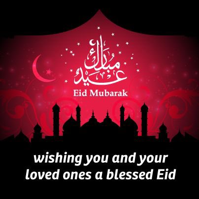 Wishing all our Muslim friends and colleagues #EidMubarak