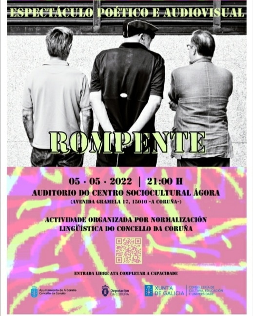 Este xoves ás 21.00h no Auditorio do Centro Ágora recibiremos os icónicos #Rompente. Ídelo perder?
Entrada de balde ata completar a capacidade.