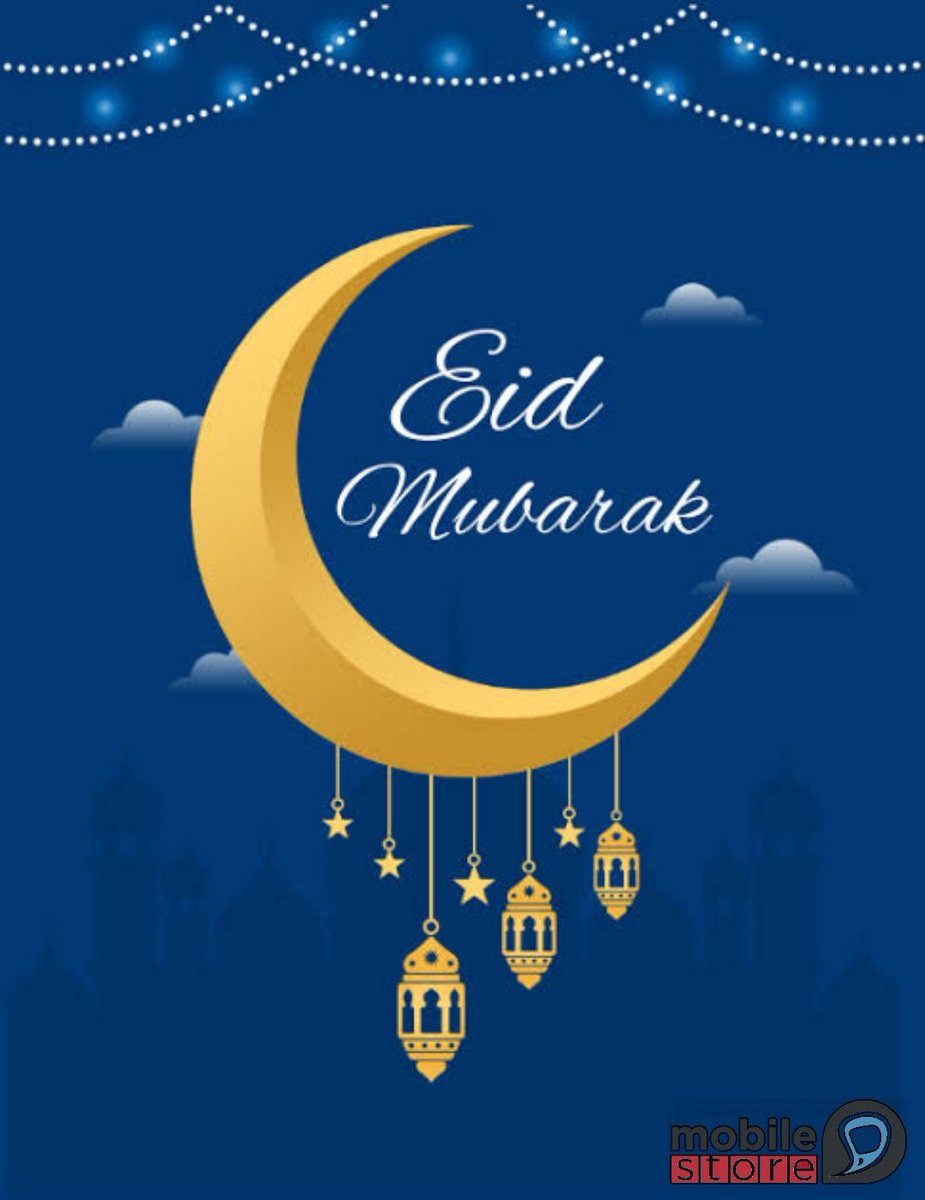 MobileStoreLTD's tweet photo. Eid Mubarak to all who are celebrating !! 

#eid #eidmubarak #happyeid #hitchin #loughton #letchworth #Eidulfitr2022 https://t.co/ZhsPaXcYNu