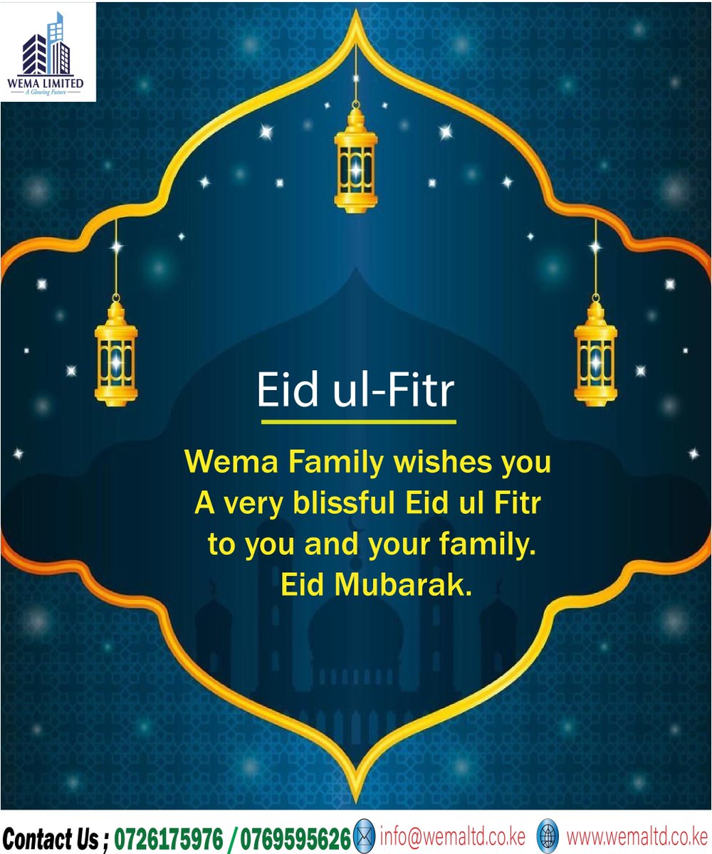 ltd_wema's tweet photo. May the light of the moon fall directly on you, and may Allah bless you with everything you desire today. Eid Mubarak!
Contact us : 0726175976 / 0769595626
info@wemaltd.co.ke , https://t.co/9lskbkzz7z https://t.co/P2GpywPNct