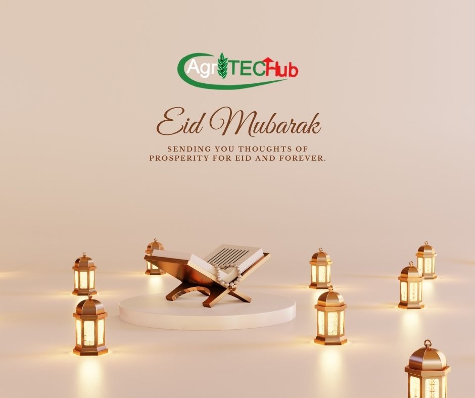 agritechub's tweet photo. Eid Mubarak to all Muslim faithfuls across the globe from all of us at @agritechub https://t.co/vn1zkJSd4Y