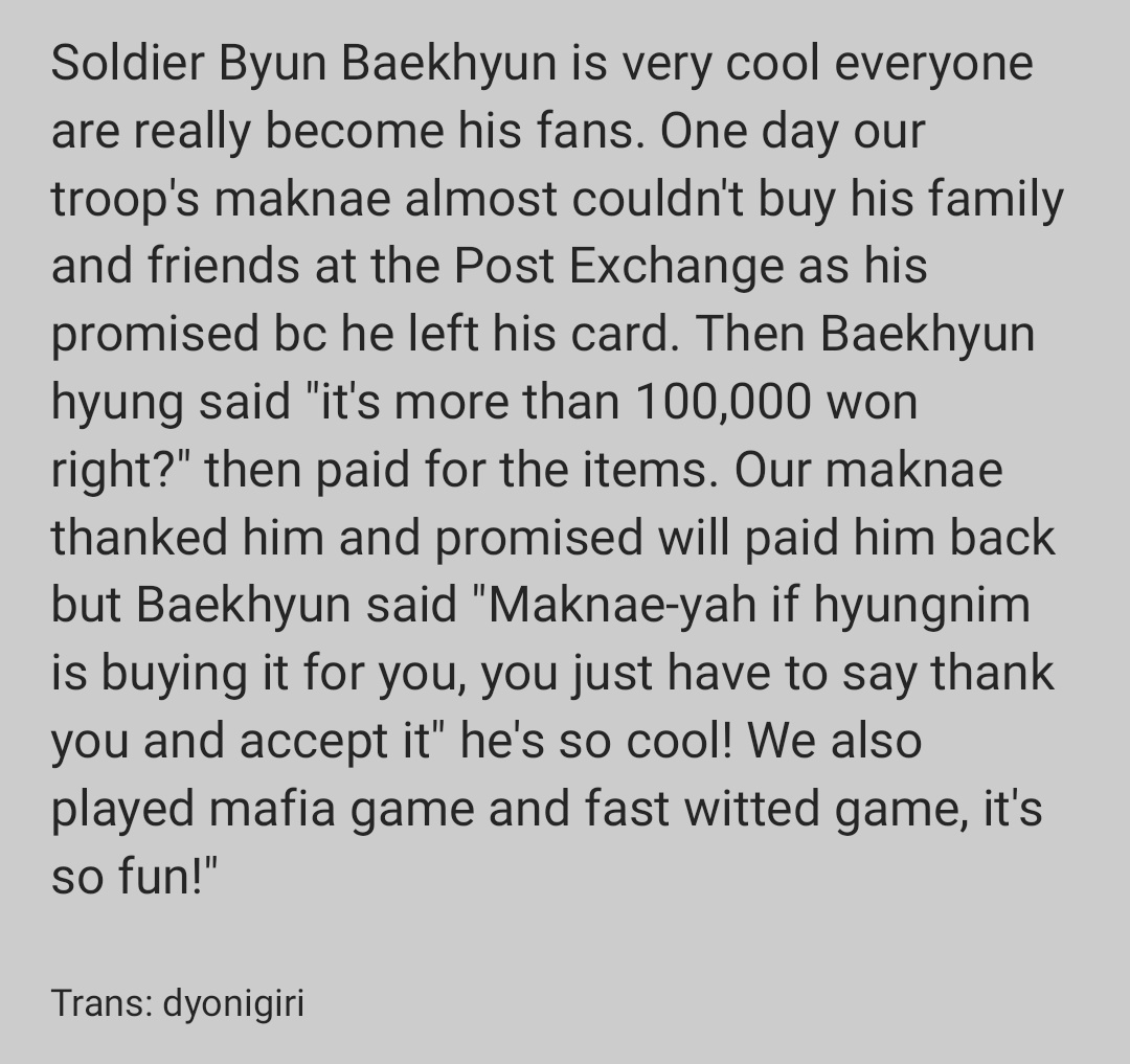 #BAEKHYUN anecdote at the military. OP said Baekhyun bought some items to their troop's maknae and also they played fast witted game and mafia game to at the troop!