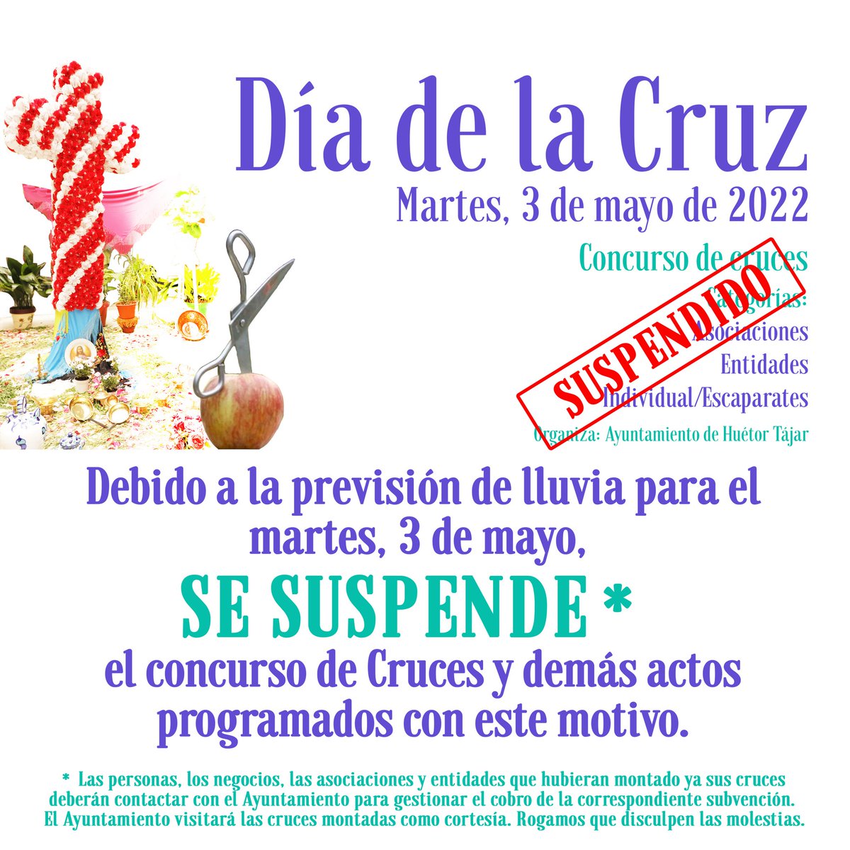 Debido a la previsión de lluvia, se suspende el concurso de cruces y todos los actos programados.
Rogamos que disculpen las molestias.