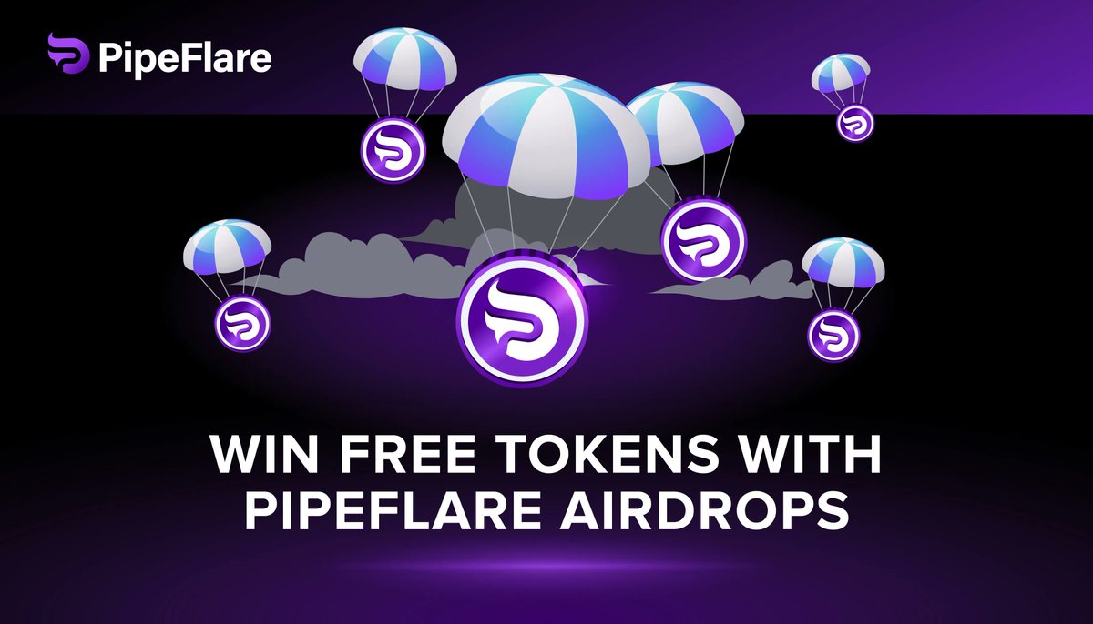 PipeFlare's tweet photo. New Airdrops Added For May. Participate Now 👉https://t.co/kojjjaX2j5 https://t.co/JkYgoMQPSE
