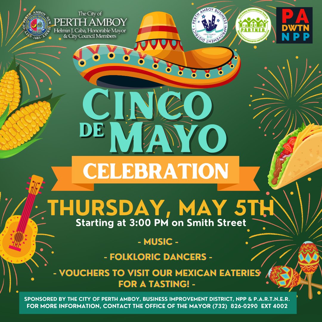 livesimplyhere's tweet photo. Perth Amboy "Cinco de Mayo" Celebration! 5/5/2022 starting at 3 pm on Smith St. Perth Amboy. Stop by and receive a voucher to try a Gateway Neighborhood Mexican Restaurant! #perthamboy #gatewayofperthamboy #cincodemayo https://t.co/DPefAqltUl