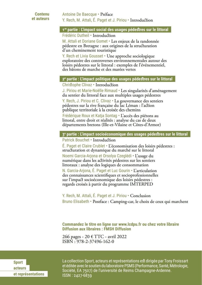 Disponible depuis mi-avril, « Les loisirs pédestres sur les territoires littoraux » dirigé par Y. Rech, M. Attali, É. Paget et J. Piriou propose une analyse du développement des loisirs pédestres sur les côtes françaises, à partir de plusieurs études de cas.