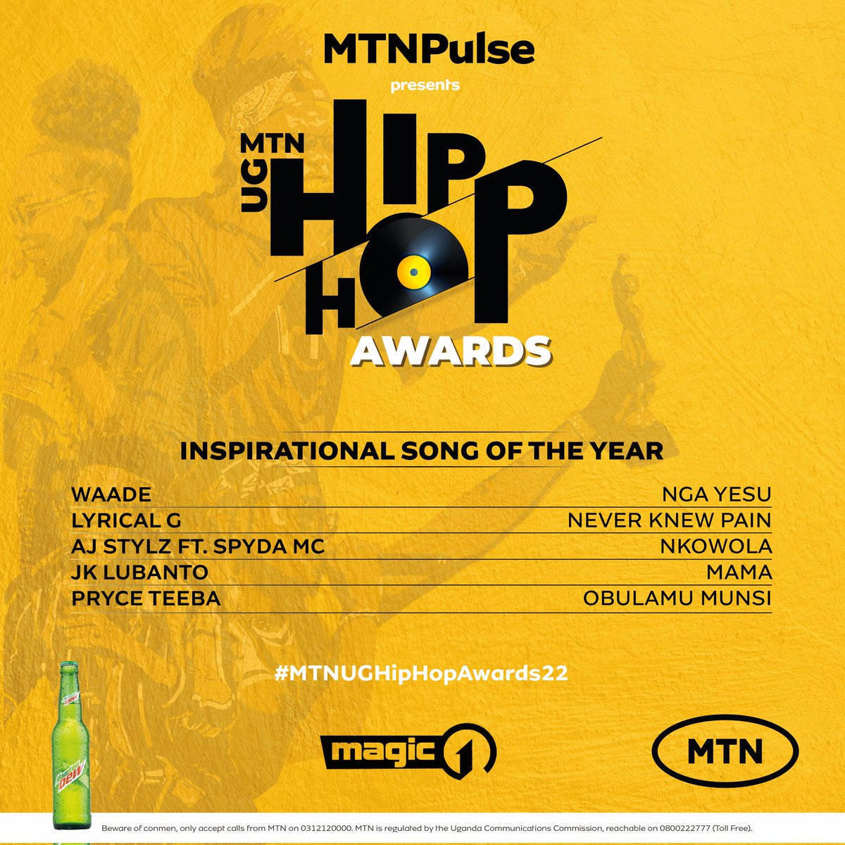 Inspirational Song of the Year Nominees:Waade ( @waadeuganda ) - Nga YesuLyrical G ( @GmcLyrical) - Never Knew PainAJ Stylz ft. Spyda MC - NkowolaJK Lubanto - MamaPryce Teeba - Obulamu MunsiVote:  https://pulse.mtn.co.ug/awards/  #MTNUGHIPHOPAWARDS2022
