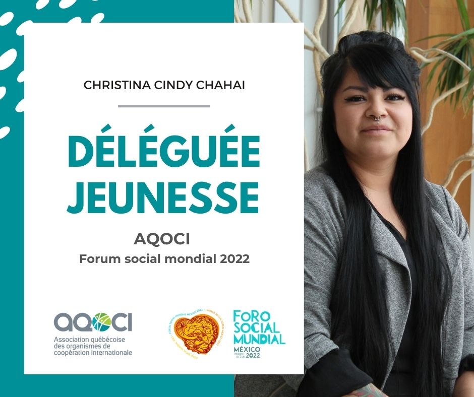 AQOCI's tweet photo. 🤩🌎L’AQOCI est fière de présenter sa délégation jeunesse pour le #ForumSocialMondial 2022 qui se tient à #Mexico! Voici Christina Cindy Chahai.
Le 5 mai, rencontrez la délégation en direct de Mexico!
Inscription👉https://t.co/vfVeNykIjW
En savoir +👉https://t.co/5zCmrFO3pY https://t.co/puAVMi5CJB