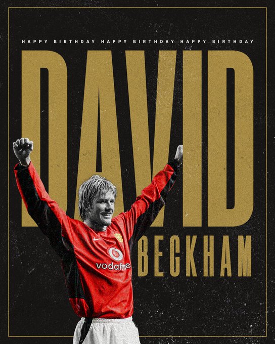 Happy Birthday David Beckham.      