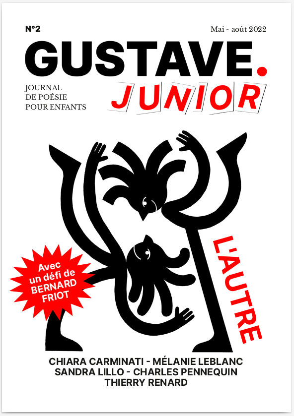 GustaveMag's tweet photo. @GustaveJuniorPo n°2, le journal gratuit de #poésie pour #enfants est paru ! Avec  des poèmes de @cha_pennequin, Chiara Carminati, Mélanie Leblanc, Sandra Lillo , Thierry Renard et un défipoème de Bernard Friot > https://t.co/uw0BJhZWhD
Édité par @CentreCreations  et @GustaveMag https://t.co/d7vcMaM0nK