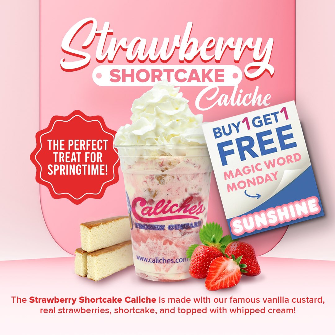 Magic word Monday is back! Say the Magic word SUNSHINE and buy 1 Strawberry Shortcake Caliche and get 1 FREE! Valid ONLY Monday May 2nd, 2022! Available at all 4 Caliche’s locations. #caliches #strawberryshortcakecaliche