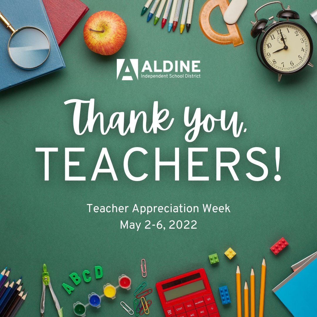 Today begins #TeacherAppreciationWeek! Aldine ISD teachers we THANK YOU and we appreciate you! You continue to go above and beyond for our students. Aldine ISD family please show our teachers some love and #ThankAnAldineISDTeacher.