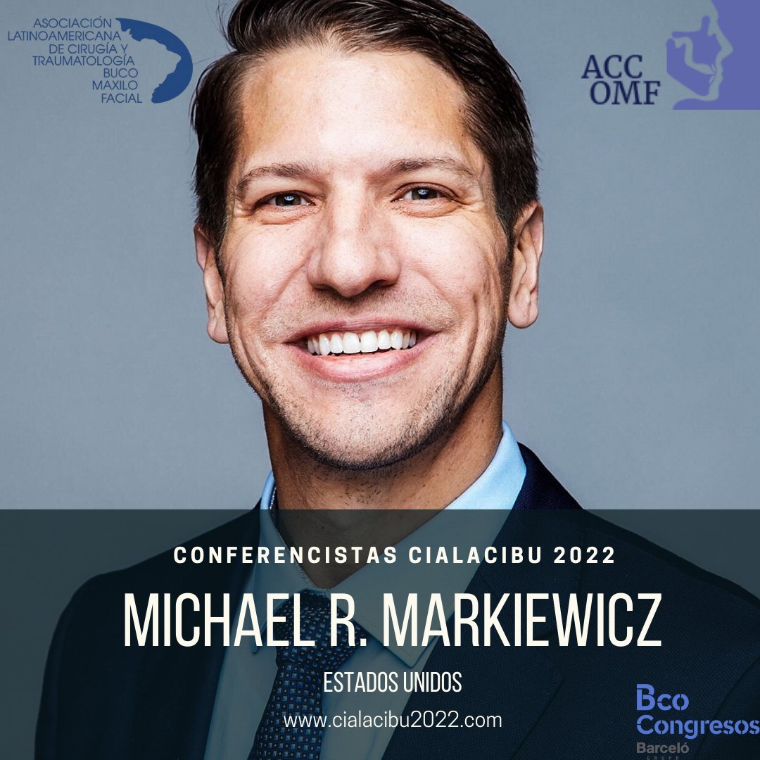 El Dr. Michael R. Markiewicz formará parte del Congreso CIALACIBU 2022. “Mi pasión es tratar a niños y adultos con patologías congénitas y adquiridas, anomalías y deformidades de la cabeza y el cuello y capacitar a la próxima generación de cirujanos”. #cialacibu2022 #congreso