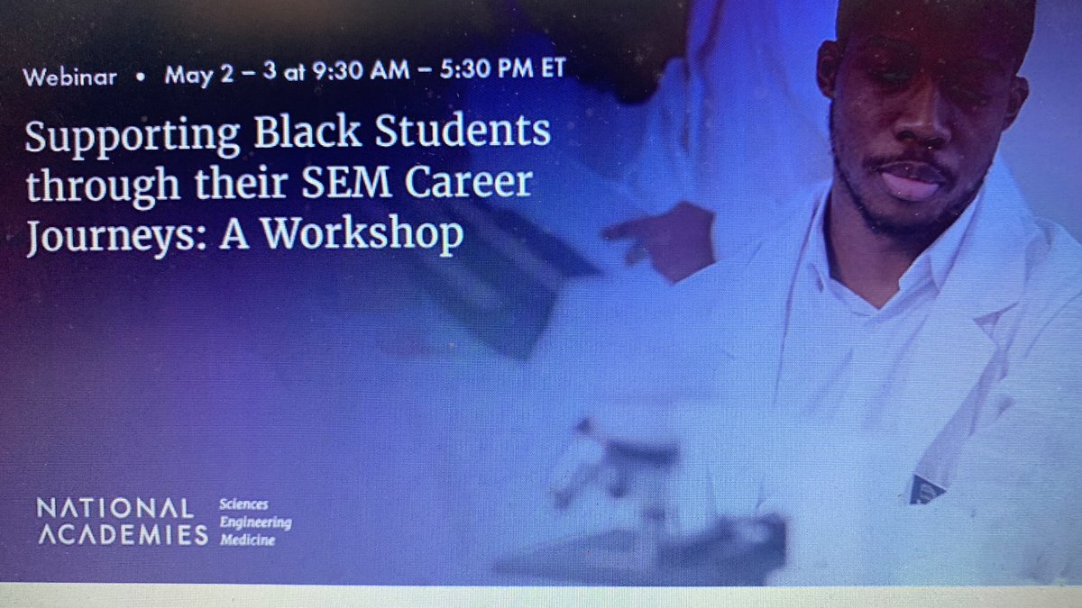 Currently attending the virtual workshop on “Supporting Black Students through their STEM Career Journeys” by @theNASEM  

@BLACKSTEMUSA #leaders @podcast_BIS @EnhanceScience   @EnventureSA #STEM #Careers #amandascichat #blackstudents