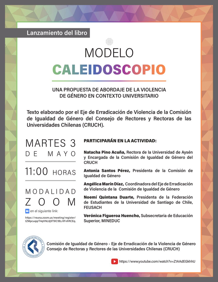 CRUCH_cl's tweet photo. 📌AGENDA / La Comisión de Igualdad de Género del #CRUCH presentará mañana el libro "Modelo Caleidoscopio: una propuesta de abordaje de la violencia de género en contexto universitario". 

🗓️3 de mayo 
⏰11 horas
📲Zoom: https://t.co/fCBfz1nUCl
📲 Youtube: https://t.co/u6ZuWbL3ba https://t.co/K9nWWJ51bl