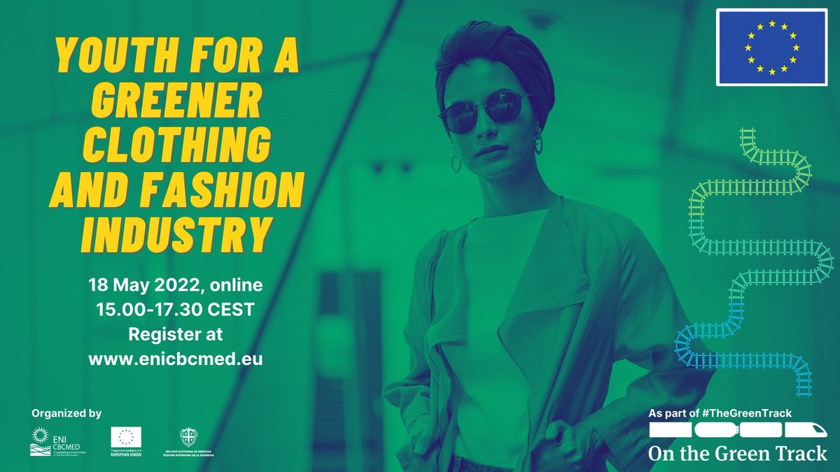 ✅Join us to discover the efforts and stories of young people from the #Mediterranean to make the #clothing👕 and #fashion👗 industry greener 📌Online, 18 May (15.00-17.30 CEST) 🌍🌱Part of @EU_ENV🇪🇺 #TheGreenTrack initiative 📎Info and registration bit.ly/383r91Y