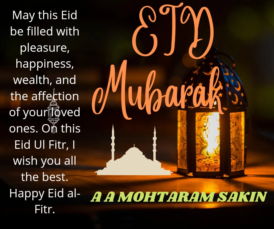 aamsakin's tweet photo. May this Eid be filled with pleasure, happiness, wealth, and the affection of your loved ones. On this Eid Ul Fitr, I wish you all the best. Hello on the time of Eid al-Fit https://t.co/R4XW3yWiXq