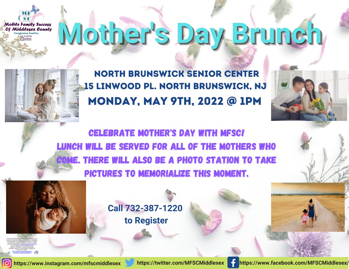 Join us this Monday May 9th at North Brunswick Senior Center and Enjoy a nice brunch with your mom and relax. This event will be at 1 PM. Don't forget to register on Eventbrite link for our May activities: mfscmay2022calendar.eventbrite.com or call us at 732-387-1220