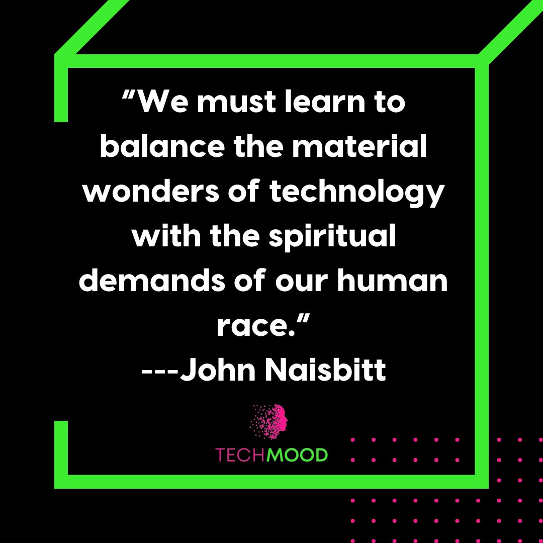 TechMood3's tweet image. “We must learn to balance the material wonders of technology with the spiritual demands of our human race.”
John Naisbitt

.
.
.
#techmood #tech #techno #TechNews #technology #émotion #mentalhealth #emotionalhealth #emotionalwellbeing #technologyisawesomee