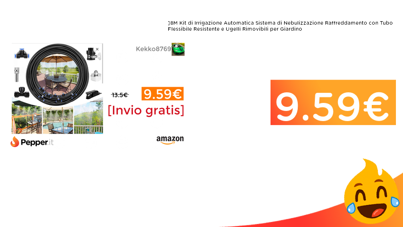 PepperOfferte's tweet photo. #OFFERTE ](https://t.co/nFHaSxC6B7)8M Kit di Irrigazione Automatica Sistema di Nebulizzazione Raffreddamento con Tubo Flessibile Resistente e Ugelli Rimovibili per Giardino 9.59€  ➡️ https://t.co/qQdCEudcPk https://t.co/WYu089spjJ