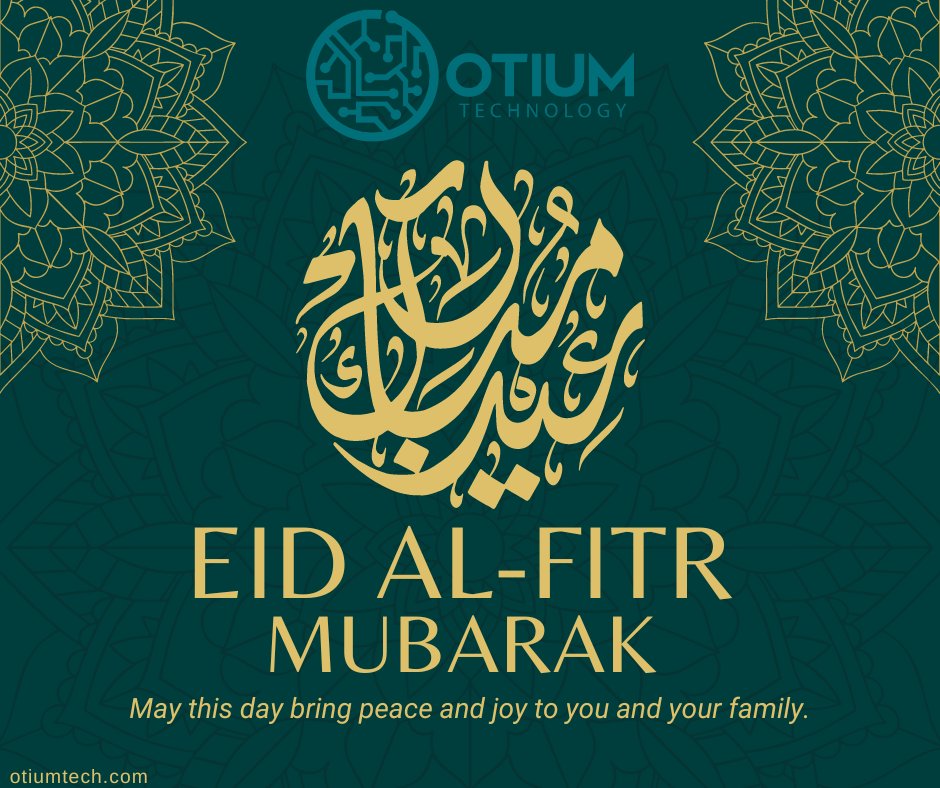 OtiumTech's tweet image. Have a joyous Eid Al-Fitr.
#eidulfitr #eidmubarak #eid2022
