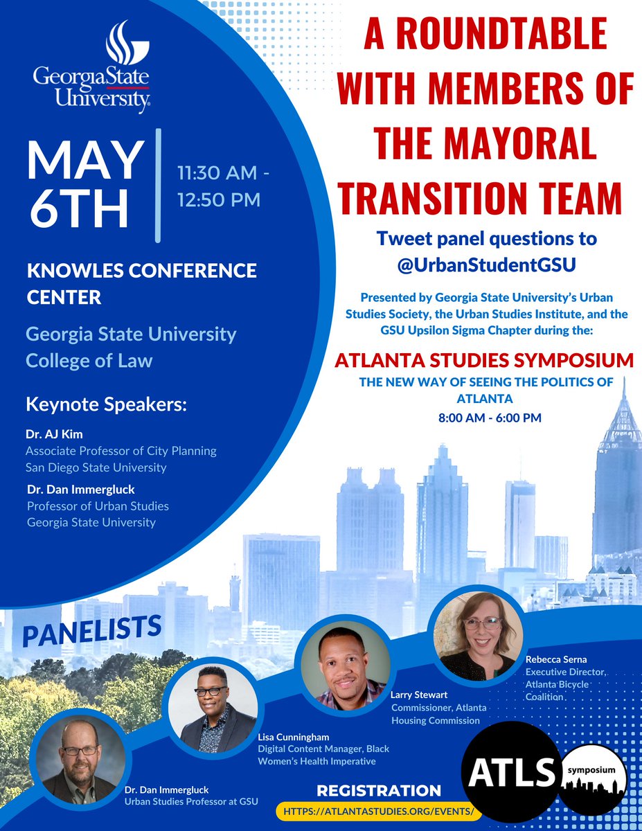 UrbanStudentGSU's tweet photo. Please stop by the Atlanta Studies Symposium on May 6th between 11:30 and 12:50 pm to hear from our panelists at our Roundtable with Members of The Mayoral Transition Team! https://t.co/LTmZ4u8PRJ