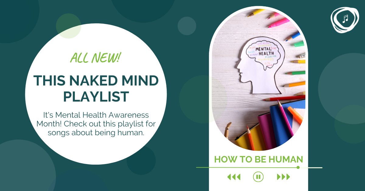 ThisNakedMind's tweet photo. In honor of Mental Health Awareness month, we are so excited to bring you the “How To Be Human” #playlist as a reminder that you are not alone - we are all still just learning how to be human, and it is okay to be not okay.
Listen at https://t.co/QowXtbUGd3
#becausehuman https://t.co/Fcg5RPUrkC
