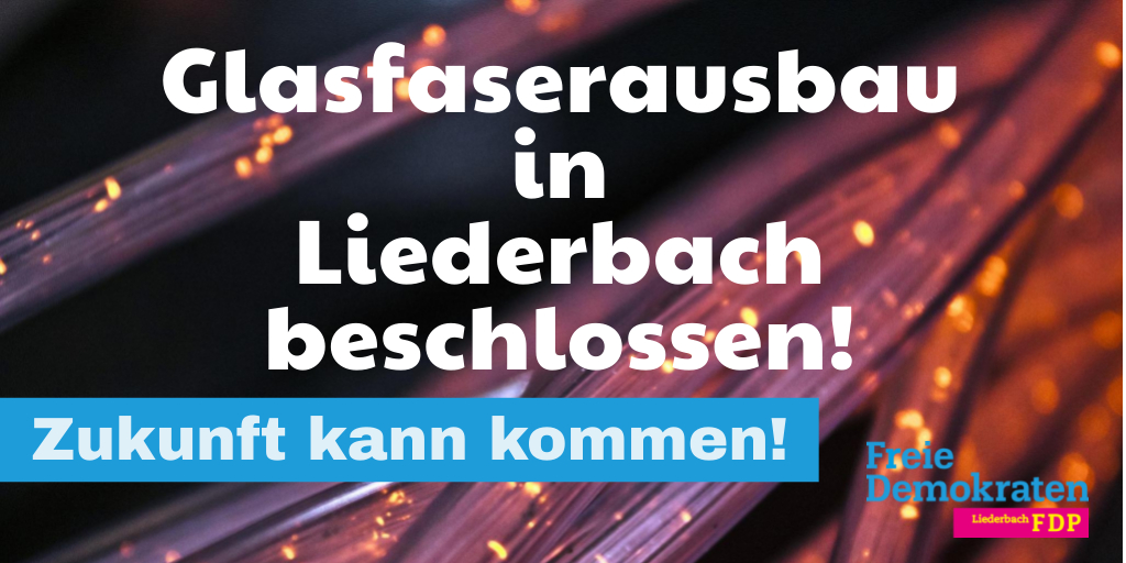 am_fdp's tweet photo. Jetzt ist es amtlich!Der Ausbau von #Glasfaser in #Liederbach ist beschlossene Sache! Dies wurde von #Teranet jetzt offiziell bestätigt.Wir sagen Herzlichen Glückwunsch. Liederbach ist bereit für die Zukunft! #liederbach #liederbachamtaunus #fdp #fdpmtk #fdphessen #fdpliederbach https://t.co/0bNNXhEE9O