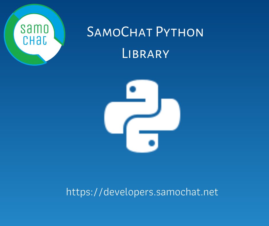 We've released a python library for the SamoChat API! #python #api #SamoChat #startup