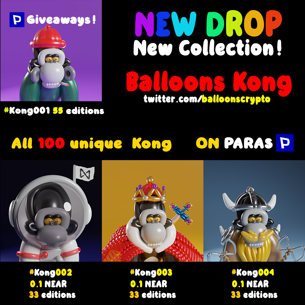 balloonscrypto's tweet photo. New Drop! 
Balloons Kong on @paras 
free 55 giveaways

002-004 are only 0.1 NEAR
https://t.co/o5meFeXYy3

#NFTGiveaways #NFTCommumity #nftcollector #nftart  #NFT #NFTCollection https://t.co/U3OvIGbv7J