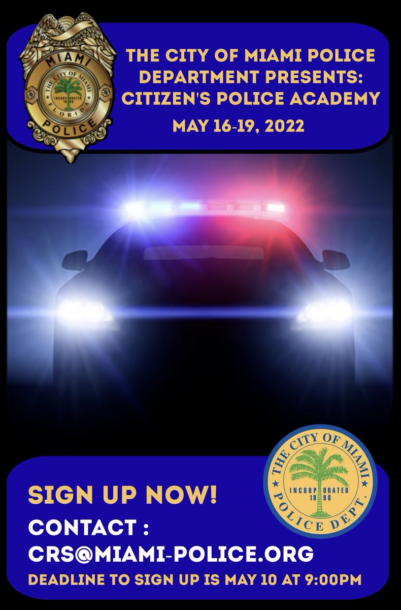 We still have openings for Citizens Police Academy which will be held May 16-19th. Sign up now to hold your spot in the class CRS@miami-police.org