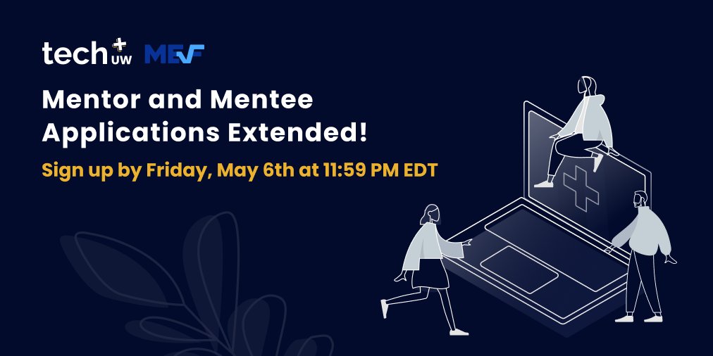 techplusuw's tweet image. Tech+ Mentorship Program Applications Have Been Extended!🥳 
Apply to be a mentor: forms.gle/hozajM7CrfV3gC…
Apply to be a mentee:  forms.gle/acqRw1BC5wnbFJ…
🗓️DEADLINE: Friday May 6, 11:59 PM EDT