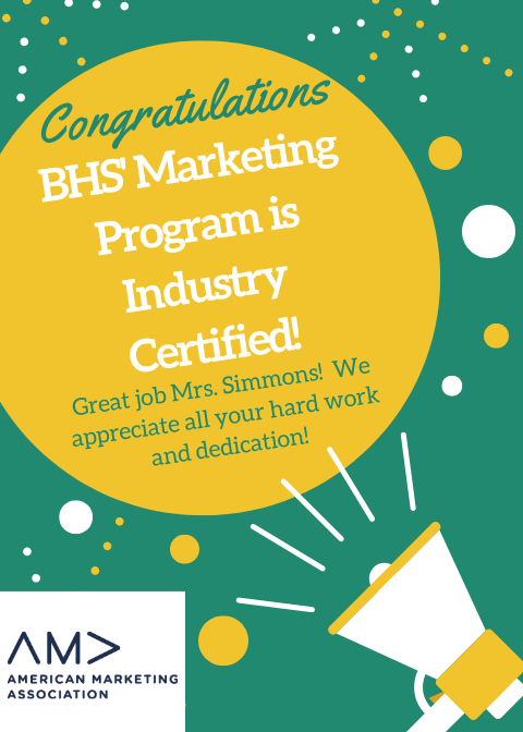 Congratulations Jordan!  Marketing is now our fourth Industry Certified Program here at BHS.  Jordan has shown the AMAand leaders at the GDOE that her program is one of excellence.  In her classroom, the Wolves Den School Store, and BHS' DECA chapter, she goes above and beyond.