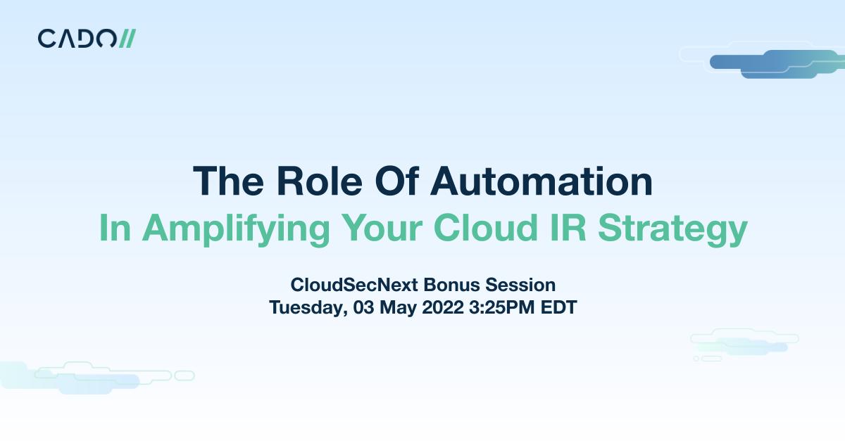 CadoSecurity's tweet photo. Attending @SANSInstitute's #CloudSecNext virtual summit this week? Join our session tomorrow, Tuesday May 3 at 3:25 ET/12:25 PT: The Role of Automation in Amplifying Your Cloud IR Strategy! Register here:
https://t.co/ygTXHbuLoN https://t.co/Mdv0Hfx6r2