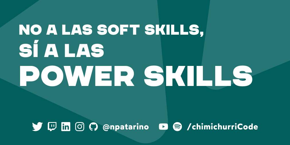 npatarino's tweet image. Por eso digo 🚫 NO a las soft skills. A las habilidades que te empoderan las debemos llamar como lo que son. POWER SKILLS 🔋.

Ayudame a llegar a más personas #tech con un retuit 🔁.
#ChimichurriCode