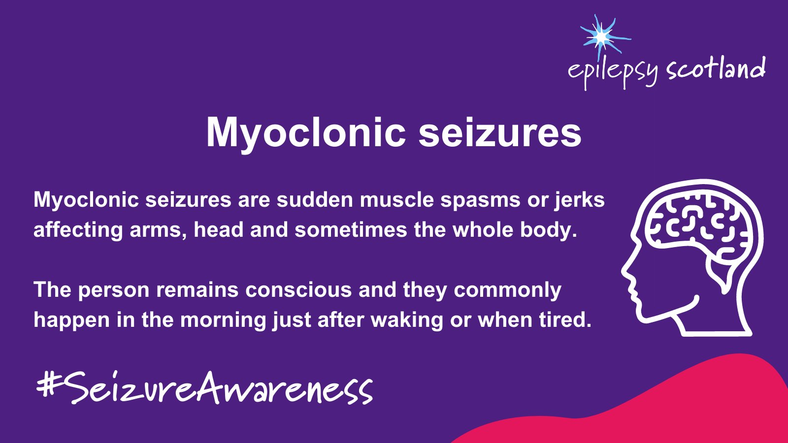 Epilepsy Scotland on X: "We continue looking at the most common types of  seizures to help make more people seizure aware! Today, we look at myoclonic  seizures. For more info, please check