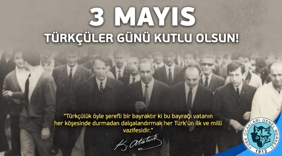 #3MayısTürkçülerGünü Kutlu Olsun!
