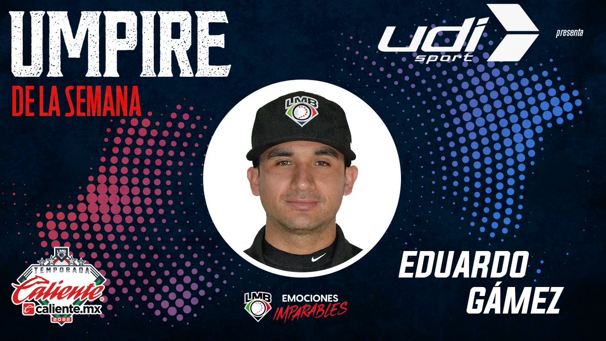 LMBBanorte's tweet photo. Eduardo Gámez es el umpire de la semana. Su juego detrás del plato tuvo una duración de 2:44, no fue retado y marcó bien las jugadas de regla que le correspondieron 🔝👏

Presentado por @udisport https://t.co/J3xYzJkRvt