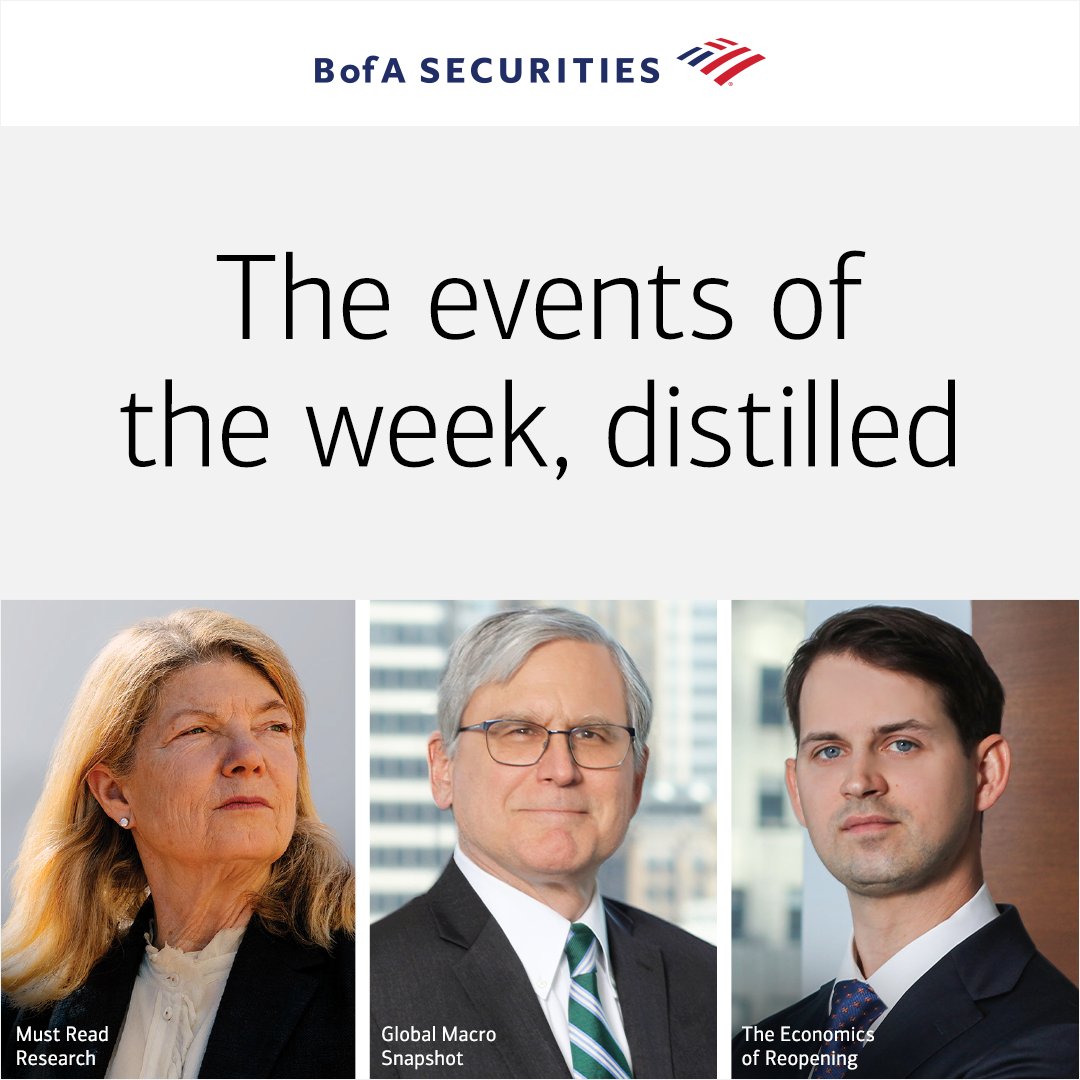 BofA_Business's tweet photo. Stay up to speed on the latest economic events, investment themes and market trends with pivotal insights from the BofA Global Research team.