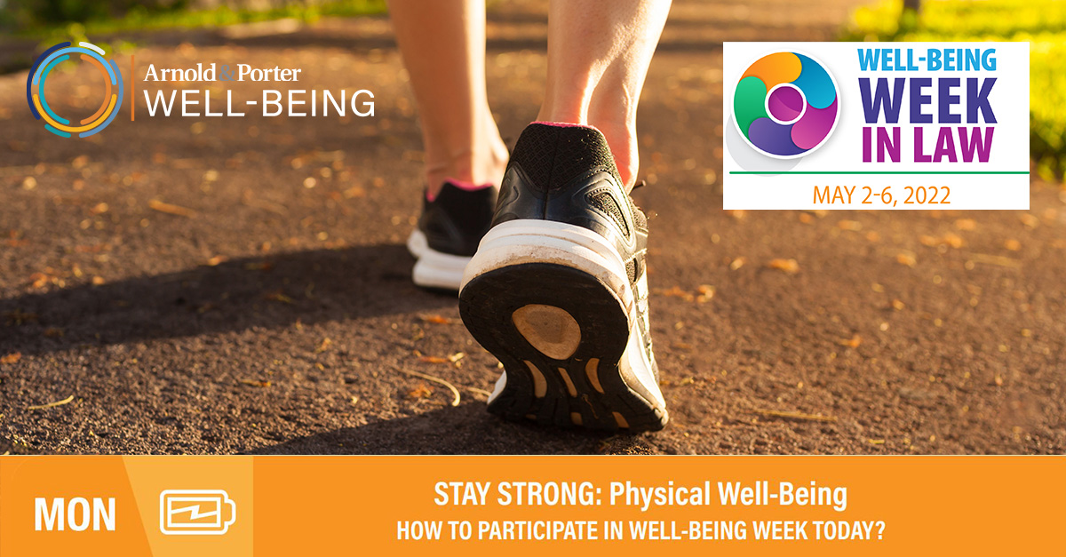 arnoldporter's tweet photo. To kick off #WellbeingWeekInLaw, we’re focusing on staying strong and supporting our #physical well-being. 

Looking for ways to get moving? Join our weekly #wellnesswalks or enter our firmwide #FitBitChallenge. 

#MentalHealthAwarenessMonth https://t.co/RdrhVoVUmp