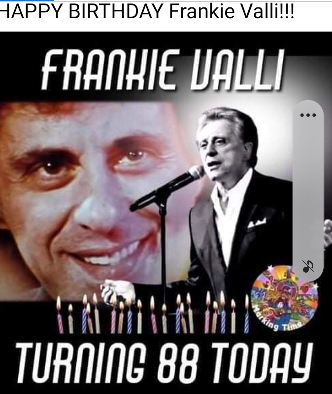 Happy Birthday Frankie Valli 88 years young 