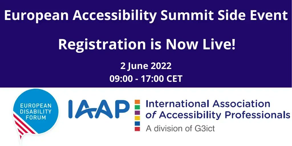 European Accessibility Summit Side Event
IAAP EU and EDF proudly present the European Accessibility Summit Side Event hosted by Microsoft on Thursday, 2 June 2022, at 09:00 – 17:00 CET. The event is FREE for IAAP and EDF members and non-members.
Register: bit.ly/3vyztjq