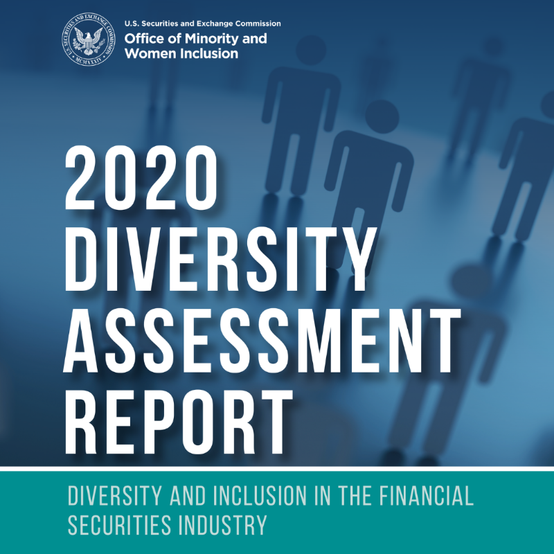 SECGov's tweet photo. As part of its continuing efforts to educate regulated entities on the benefits and importance of sharing self-assessments of their diversity policies and practices, the SEC published a Diversity Assessment Report today.