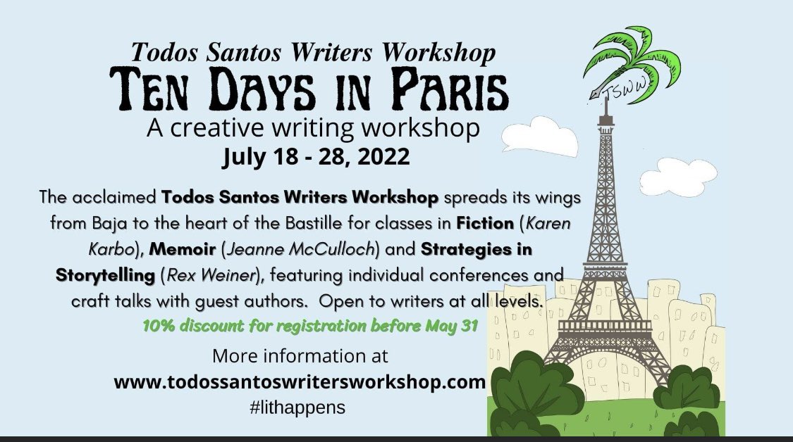 Join us in Paris in July for ten days of writing workshops, readings, and special events. Open to everyone, because everyone has a story.